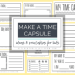 Time Capsules Ideas And Printables For Kids   The Kitchen Table With Regard To All About Me Time Capsule Worksheet